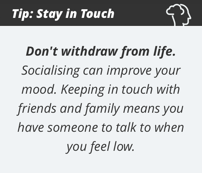 Depression tip #1: Stay in touch