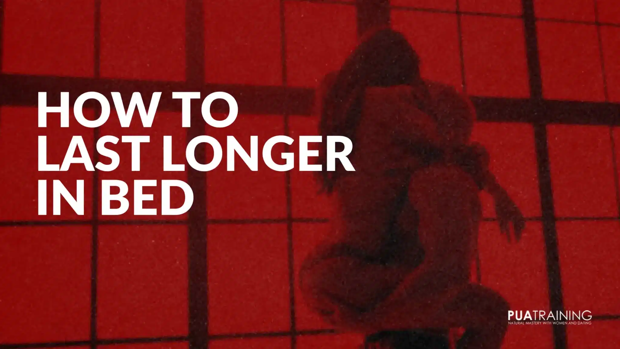 Sensual red-toned couple silhouette with bold "How to Last Longer in Bed" headline